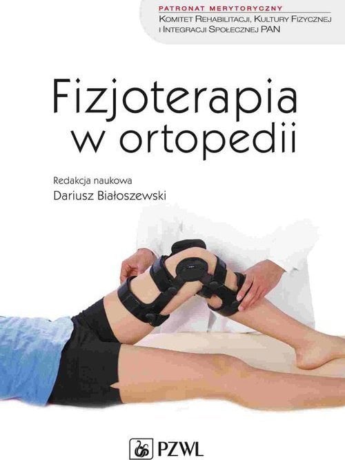 Fizjoterapia w ortopedii