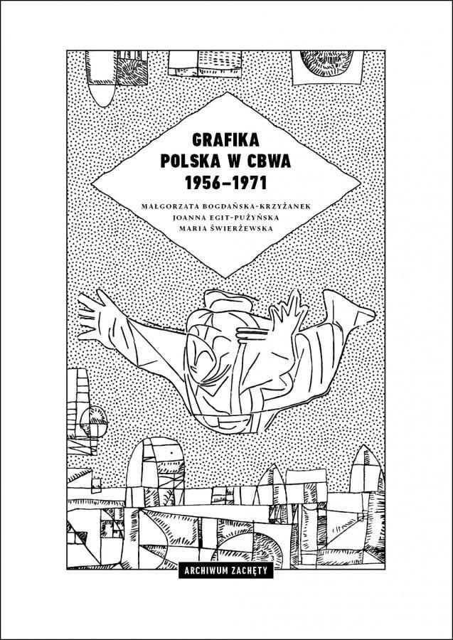 Grafică poloneză în CBWA 1956-1971