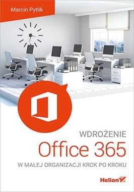 Implementarea Office 365 într-o organizație mică