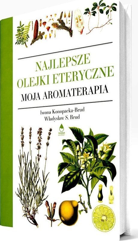 INSTYTUT AROMATERAPII Najlepsze Olejki Eteryczne