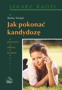 Jak pokonać kandydozę