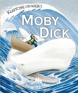 Povestiri clasice. Moby Dick