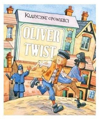 Klasyczne opowieści. Oliver Twist