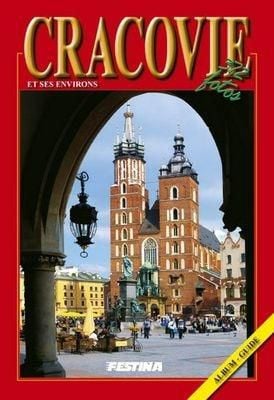 Cracovia și împrejurimile sale 372 de fotografii - versiunea franceză