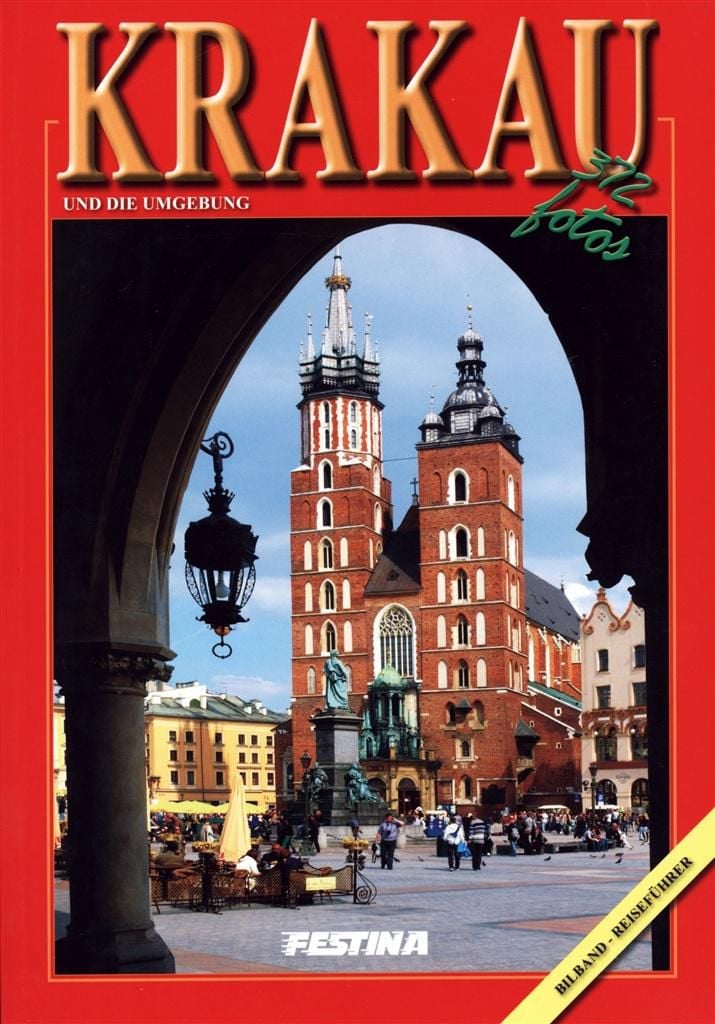 Cracovia și împrejurimile sale 372 de fotografii - versiunea germană