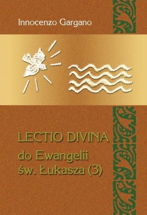 Lectio Divina la Evanghelia Sfântului Luca 3