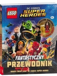 LEGO DC Comics. Fantastyczny przewodnik - 259898