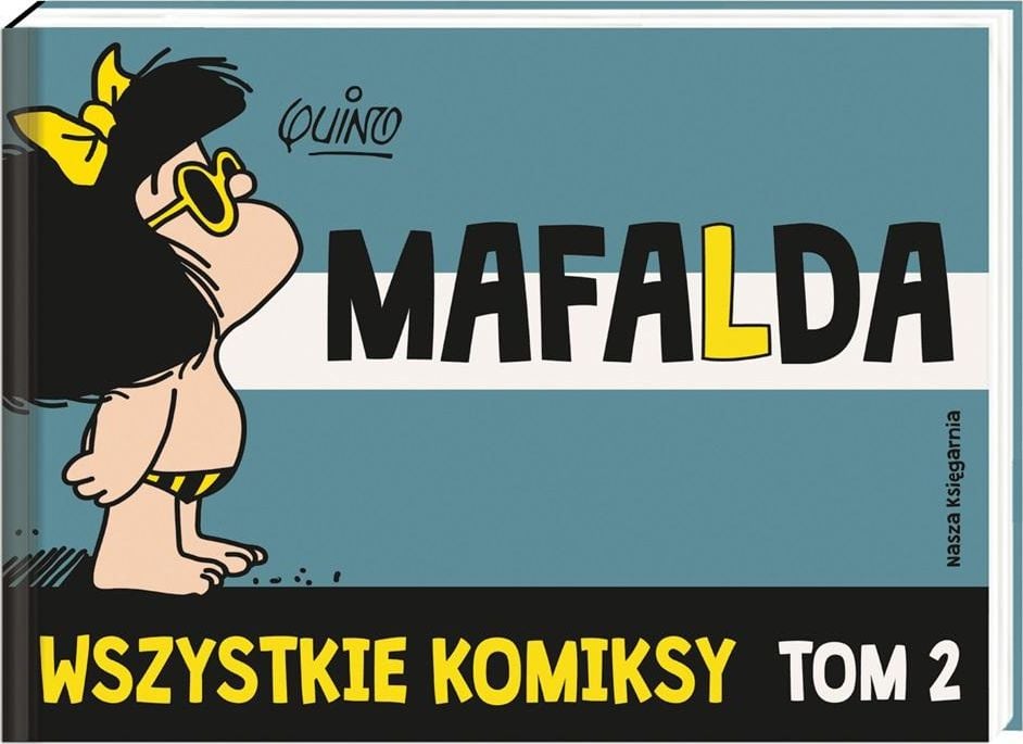 Mafalda. Toate benzile desenate T.2