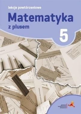 Matematică SP 5 Lecții de revizuire w.2018 GWO