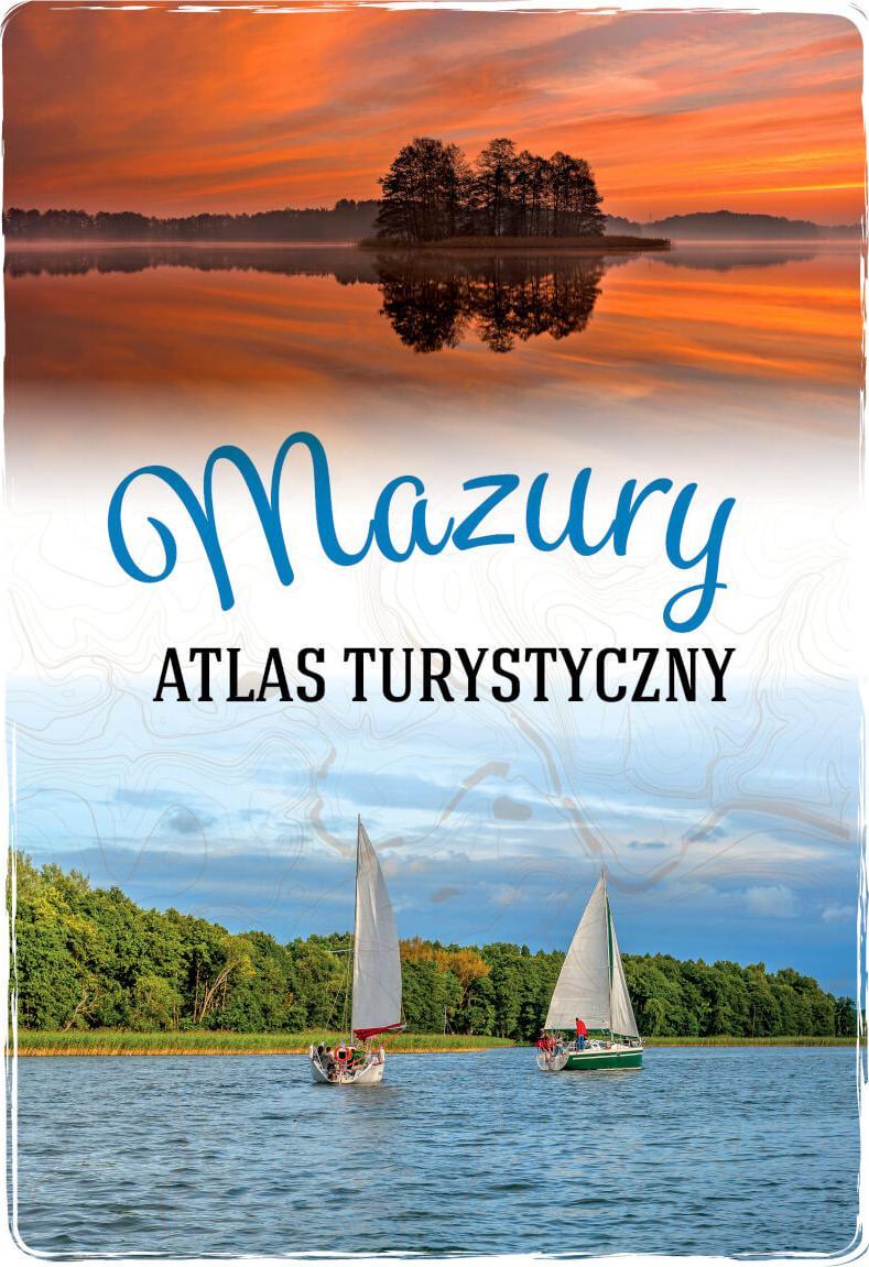 Masuria. Atlas turistic