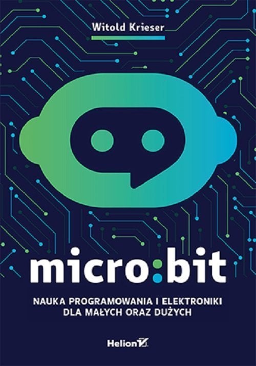 Micro:bit. Învățați programarea și electronica...