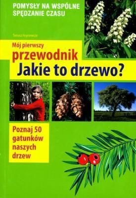 Primul meu ghid. Ce copac este? - 124854