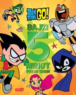 Acțiunea Teen Titans! Basme cu 5 minute înainte de culcare.