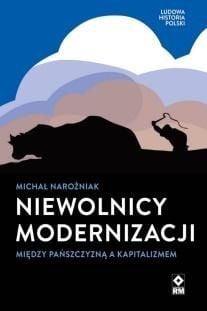 Sclavii modernizării Între iobăgie și...