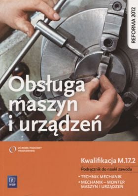 Operarea mașinilor și dispozitivelor Manual de învățare a profesiei de tehnician mecanic Calificarea M.17.2