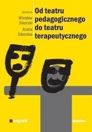 De la teatru pedagogic la teatru terapeutic