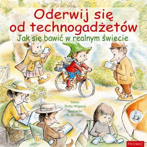 Îndepărtați-vă de gadgeturile tehno. Cum să te distrezi în lumea reală