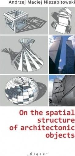 Despre structura spațială a obiectelor de arhitectură