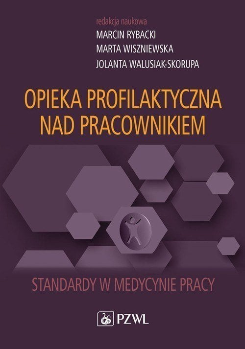 Opieka profilaktyczna nad pracownikiem