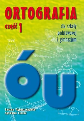 Ortografie pentru SP și GIM partea 1 u, ó GWO