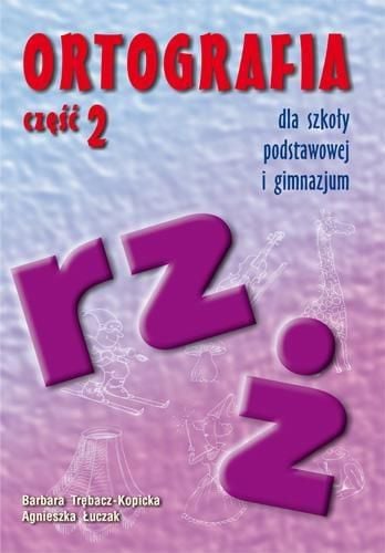 Ortografie pentru SP și GIM partea 2, z GWO