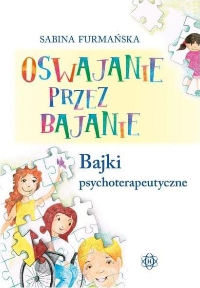 Îmblanzirea prin povestire. Basme psihoterapeutice