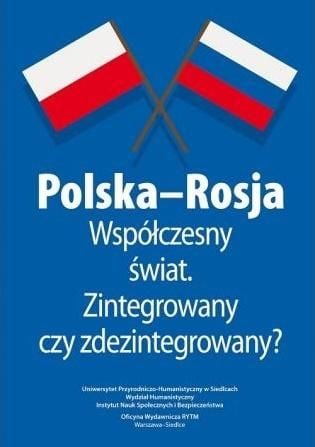 Lumea modernă integrată Polonia-Rusia sau...