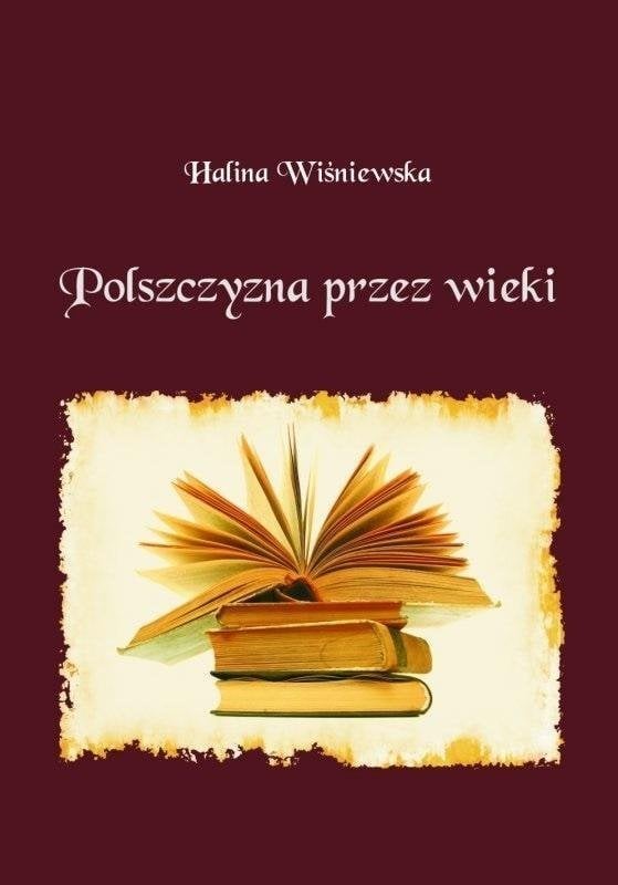Limba poloneză de-a lungul veacurilor