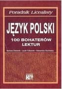Ghid pentru liceu Limba poloneză 100 de eroi de lectură