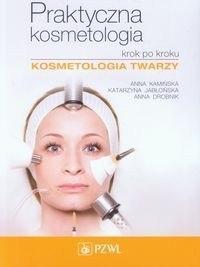 Praktyczna kosmetologia krok po kroku