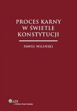 Procesul penal în lumina Constituției