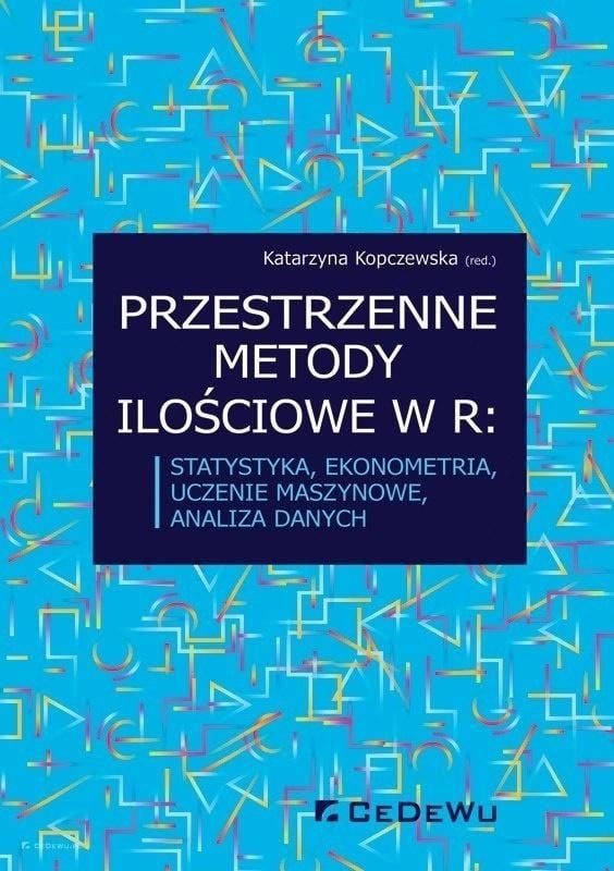 Przestrzenne metody ilościowe w R: statystyka...