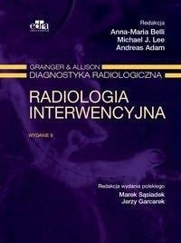 Radiologia interwencyjna Grainger &amp; Alison Diagnostyka radiologiczna