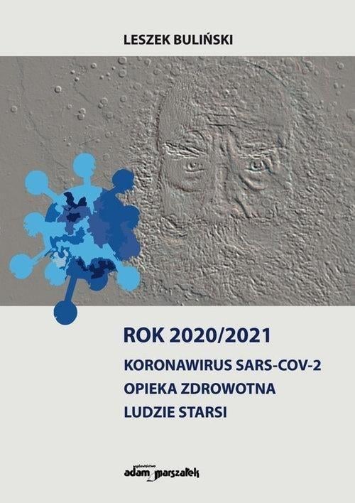 Anul 2020/2021. Coronavirus SARS-CoV-2