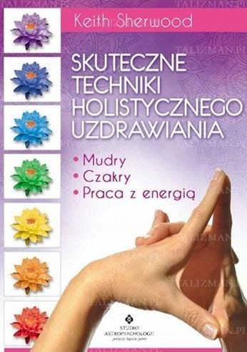 Tehnici eficiente de vindecare holistică