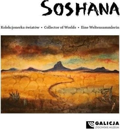 Soshana. Colecționar de lumi