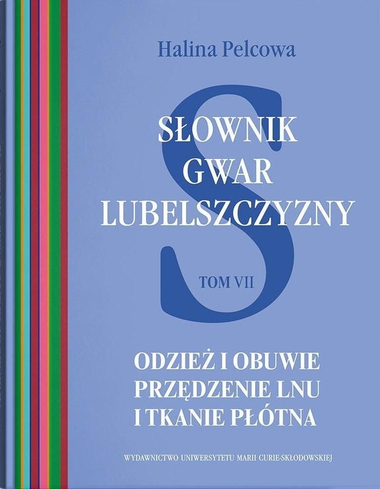 Dicționar de dialecte ale regiunii Lublin T.7 Îmbrăcăminte și încălțăminte