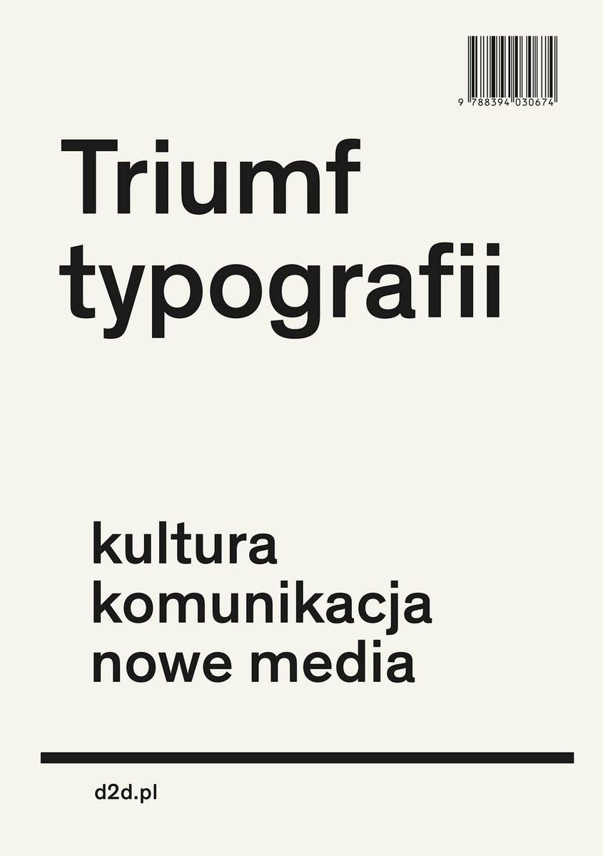Triumful tipografiei. Cultura, comunicare, new media