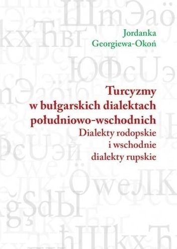 Turcisme în dialectele bulgare de sud-est.