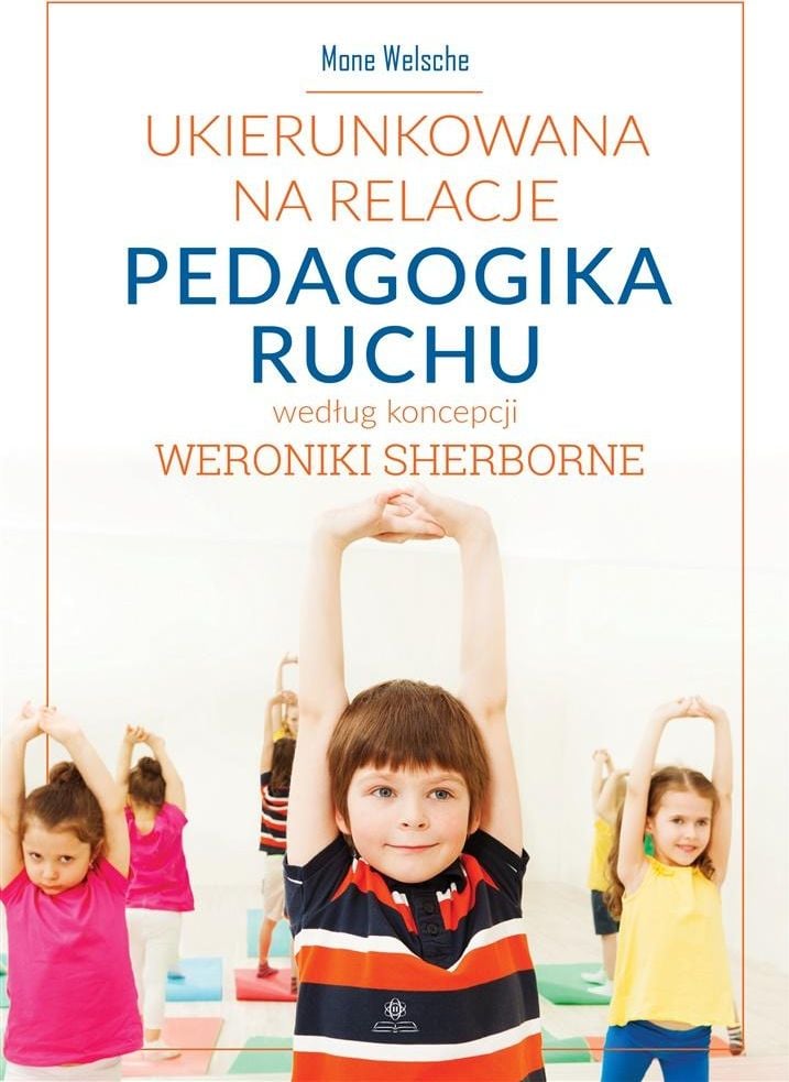 Pedagogia mișcării orientată spre relație