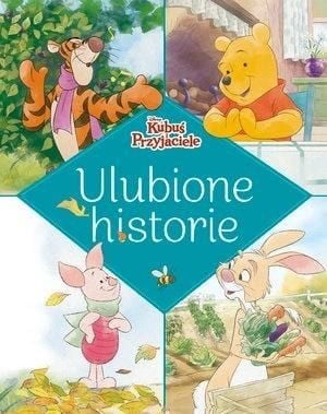 : Istorii preferate. Disney Winnie the Pooh și Prietenii săi