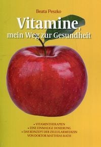 Vitamine, mein Weg zur Gesundheit