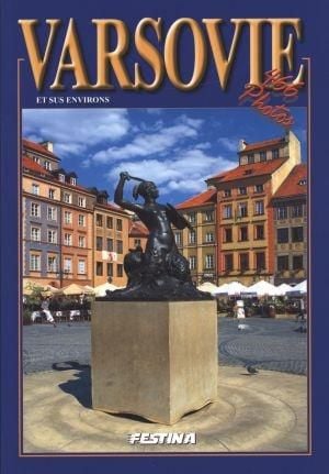 Varșovia și împrejurimile sale 466 de fotografii - versiunea franceză
