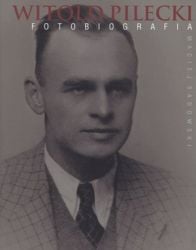 Witold Pilecki. fotobiografie (171235)