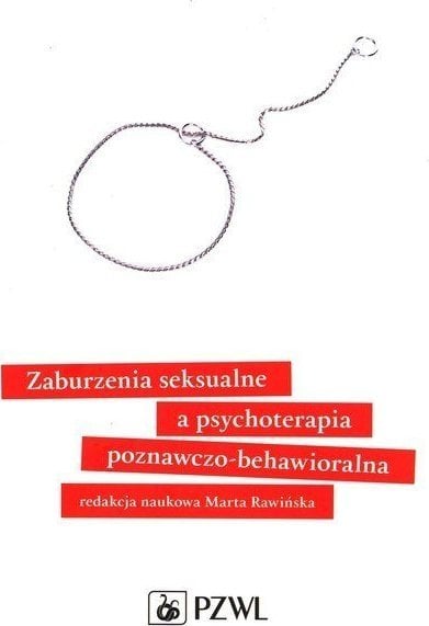 Zaburzenia seksualne a psychoterapia poznawczo-behawioralna