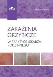 Zakażenia grzybicze w praktyce lekarza rodzinnego