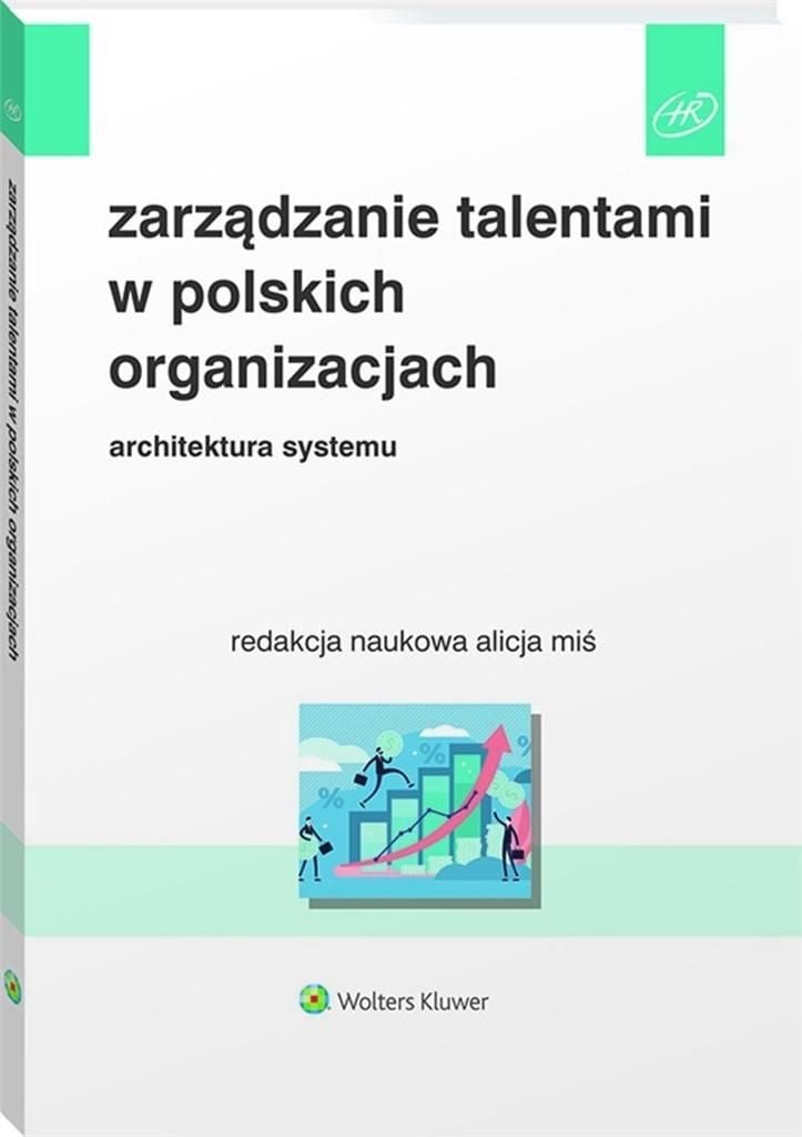 gestionarea talenților în organizațiile Poloneze Managementul talentelor în organizațiile poloneze se referă la procesul de identificare și dezvoltare a persoanelor cu potențial remarcabil într-o companie. Acest proces vizează să maximizeze performa