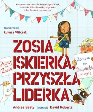 Zosia Iskierka, viitor lider