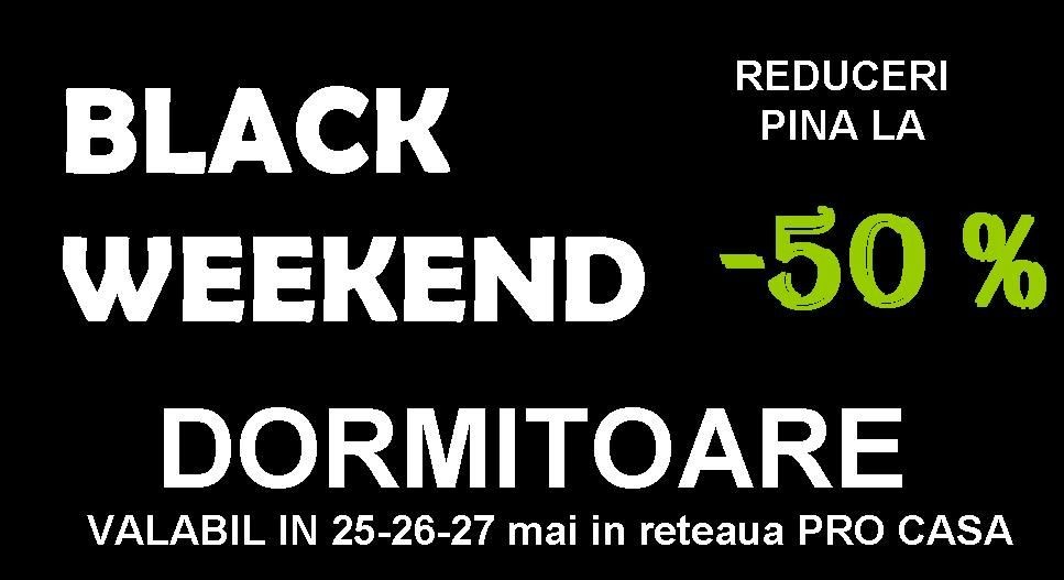 BLACK WEEKEND