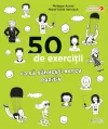 50 de exercitii ca sa gandesti mereu pozitiv